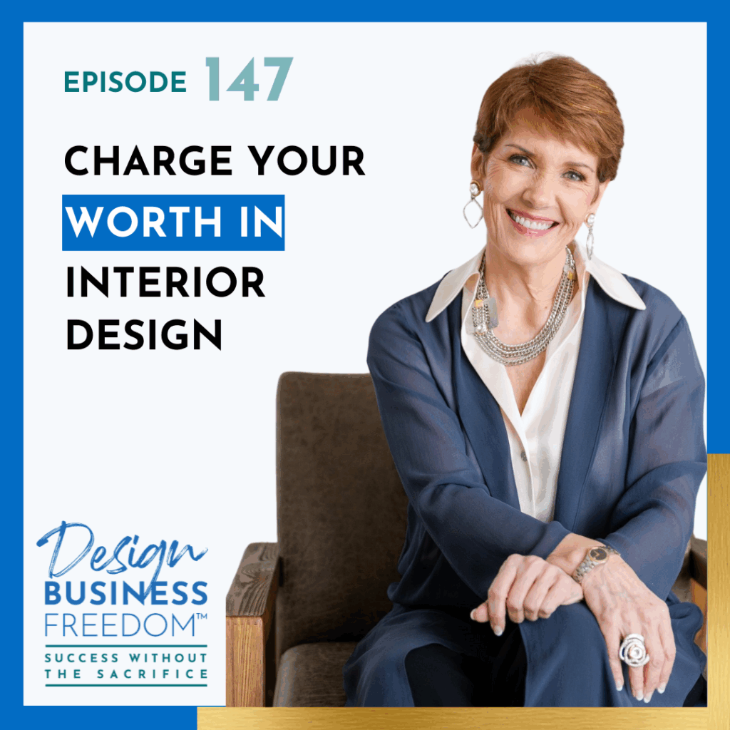 Charge Your Worth in Interior Design